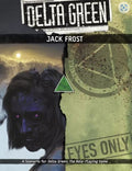 Delta Green: Jack Frost