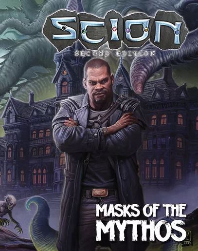 Scion 2nd Edition: Masks of the Mythos