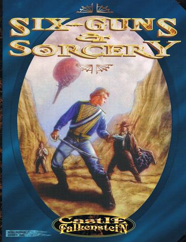 Six-Guns and Sorcery (reprint)